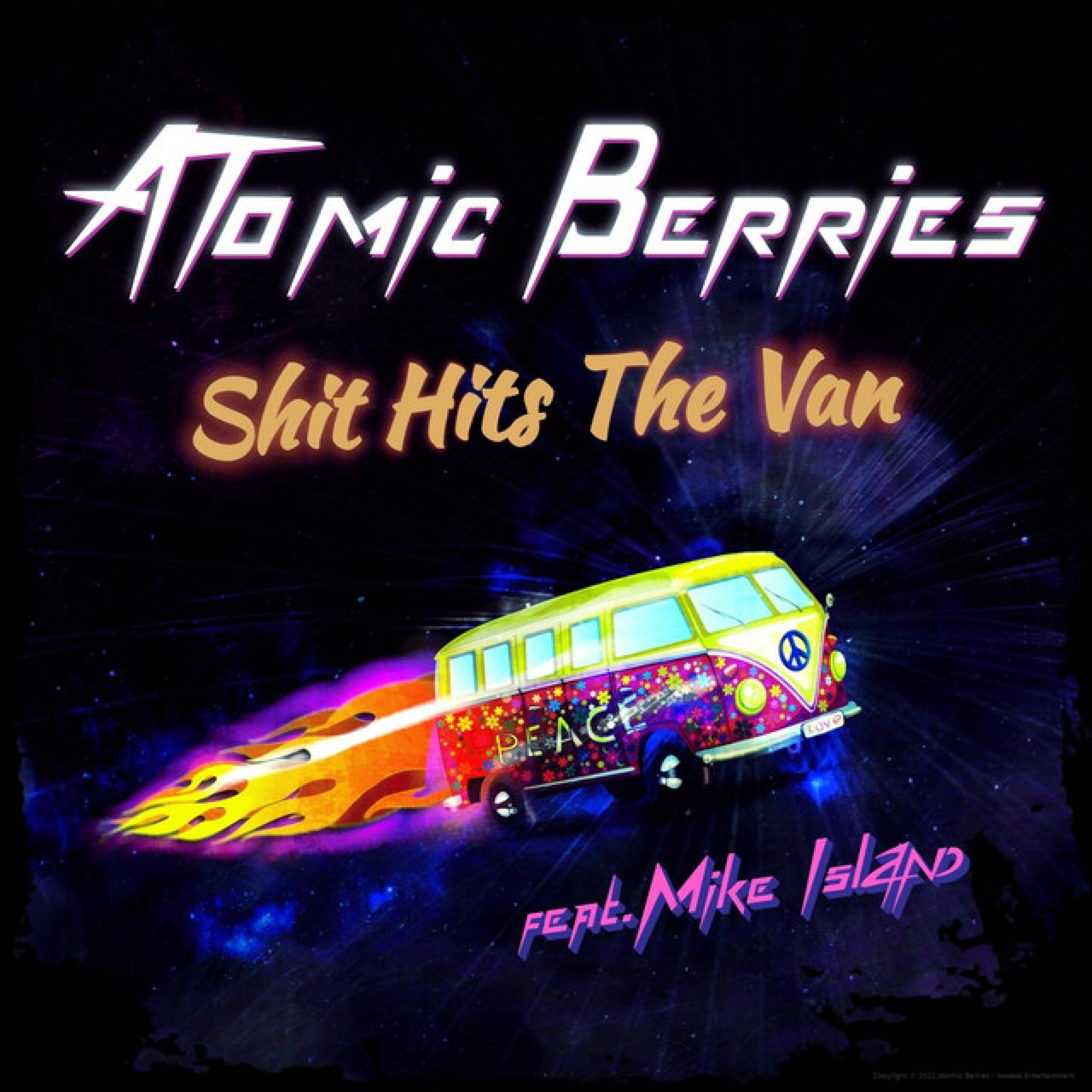 Atomic Berries release Shit Hits The Van